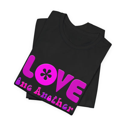 Love One Another Pink T-Shirt Short Sleeve