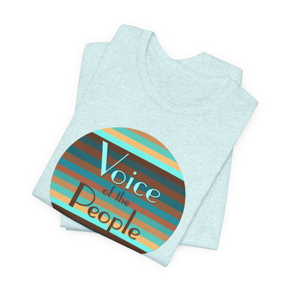 Voice Of The People T-Shirt Short Sleeve