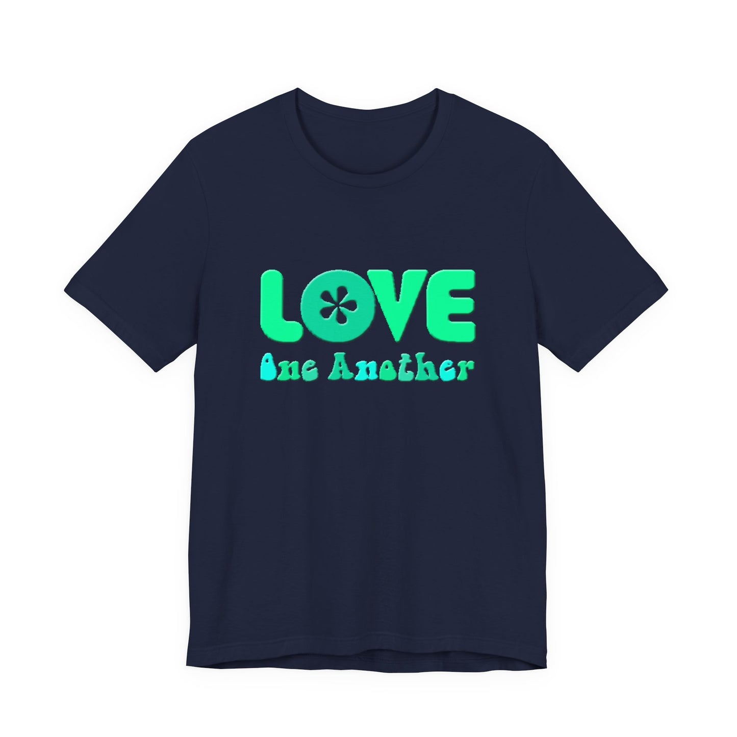 Love One Another Teal T-Shirt Short Sleeve