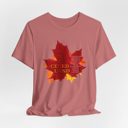 Canada Ceded Land T-Shirt Short Sleeve