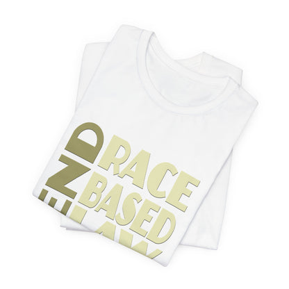 END RACE BASED LAW Beige T-Shirt Short Sleeve