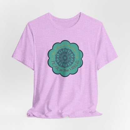 Fear Is The Virus 4 (front) 9 (back) T-Shirt Short Sleeve