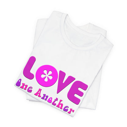 Love One Another Pink T-Shirt Short Sleeve