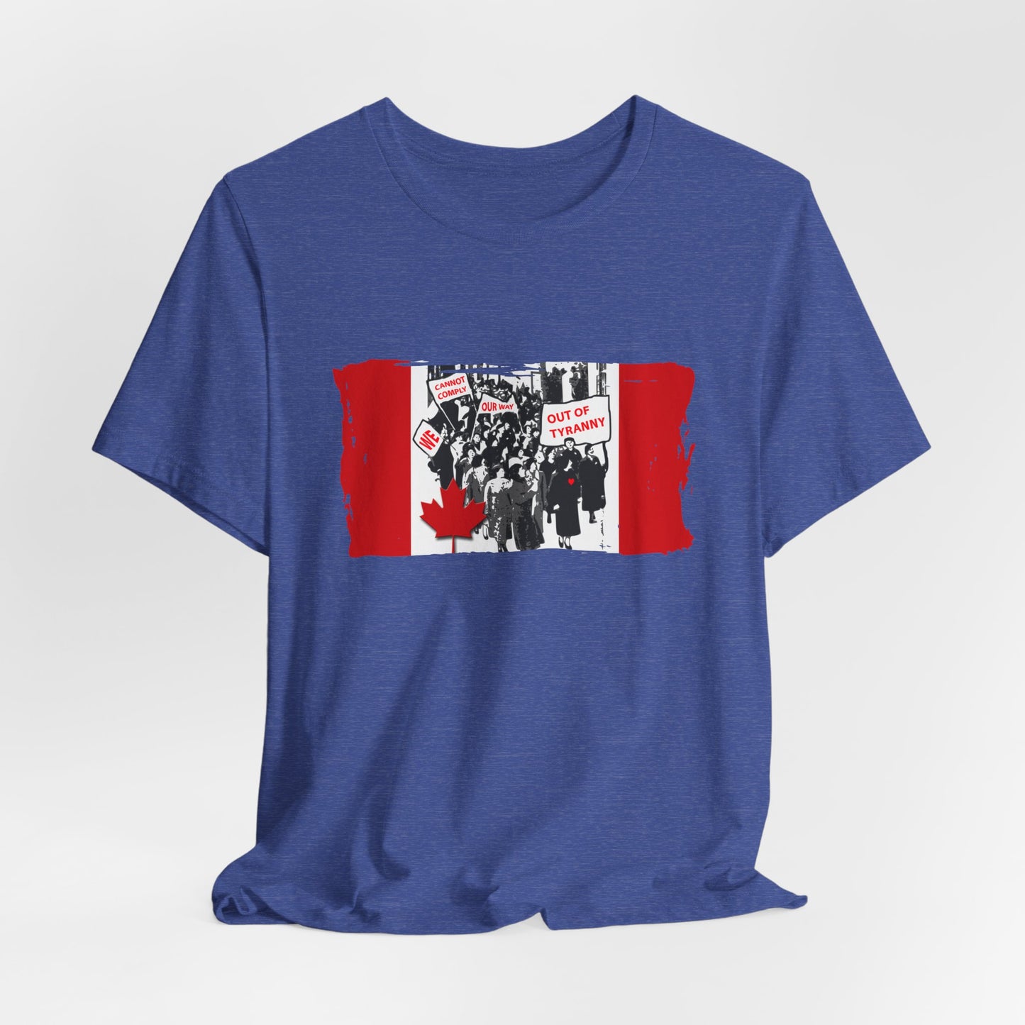 We Cannot Comply Our Way Our Of Tyranny  T-Shirt Short Sleeve