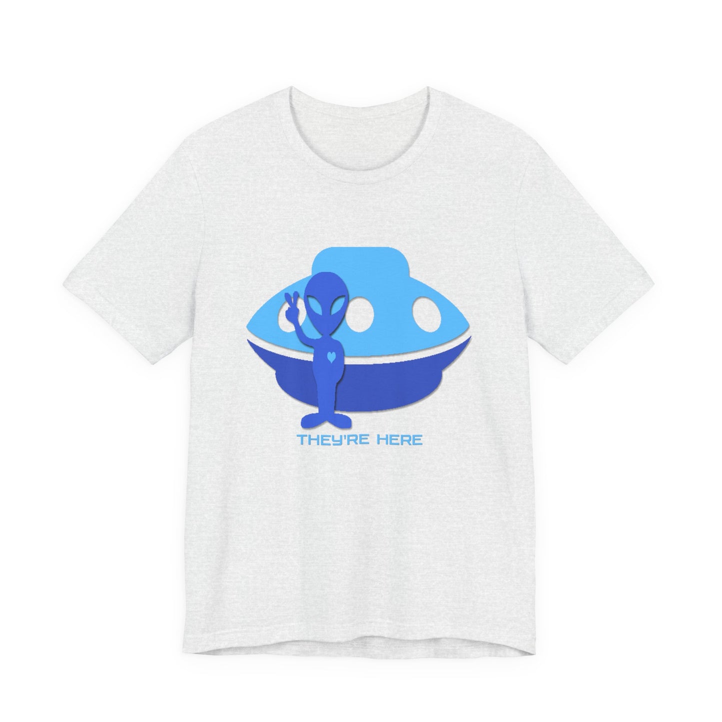 They Are Here T-Shirt Short Sleeve