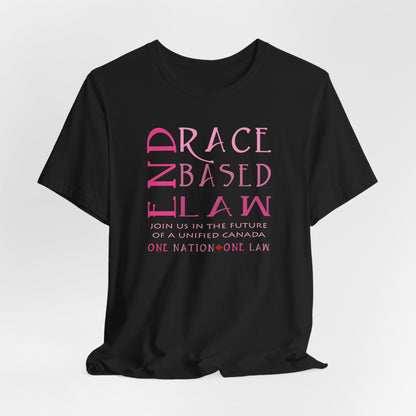 END RACE BASED LAW Canada Slim Pink T-Shirt Short Sleeve