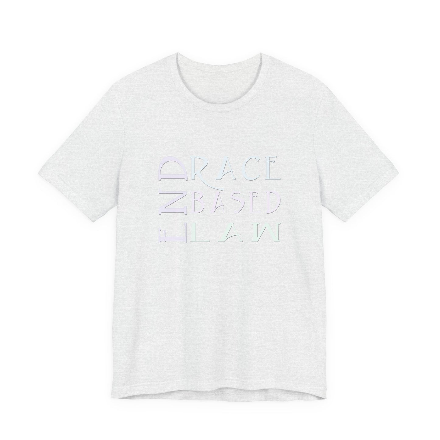 END RACE BASED LAW  Slim Pastel T-Shirt Short Sleeve