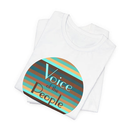 Voice Of The People T-Shirt Short Sleeve