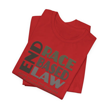 END RACE BASED LAW Canada Grey T-Shirt Short Sleeve