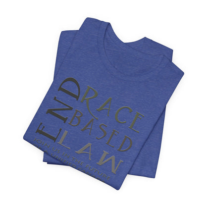 END RACE BASED LAW Canada Slim Grey T-Shirt Short Sleeve