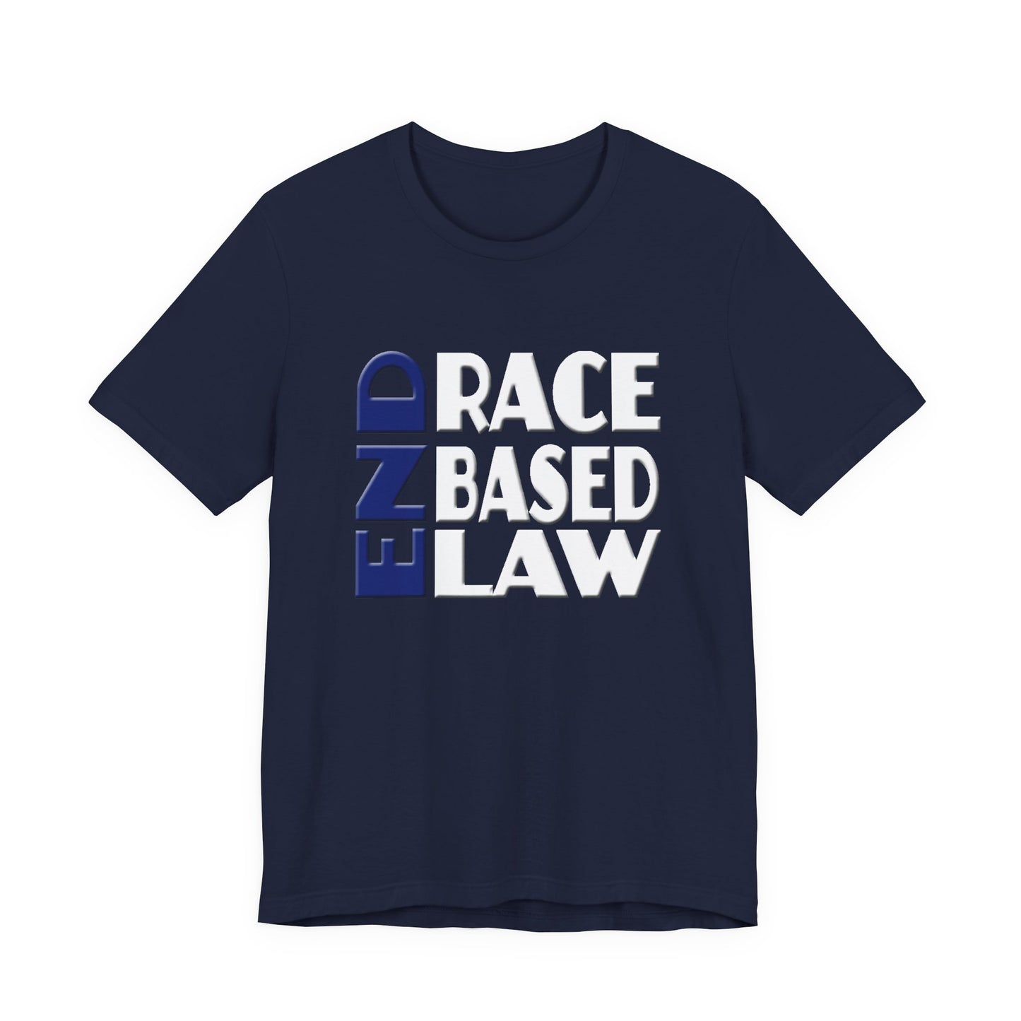 END RACE BASED LAW Blue White T-Shirt Short Sleeve