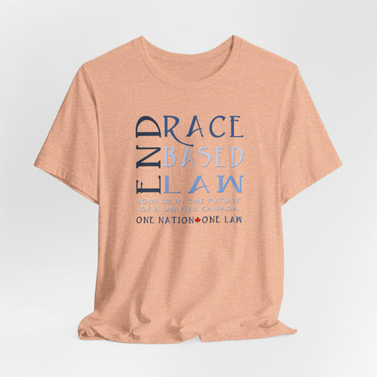END RACE BASED LAW Canada Slim Blue T-Shirt Short Sleeve