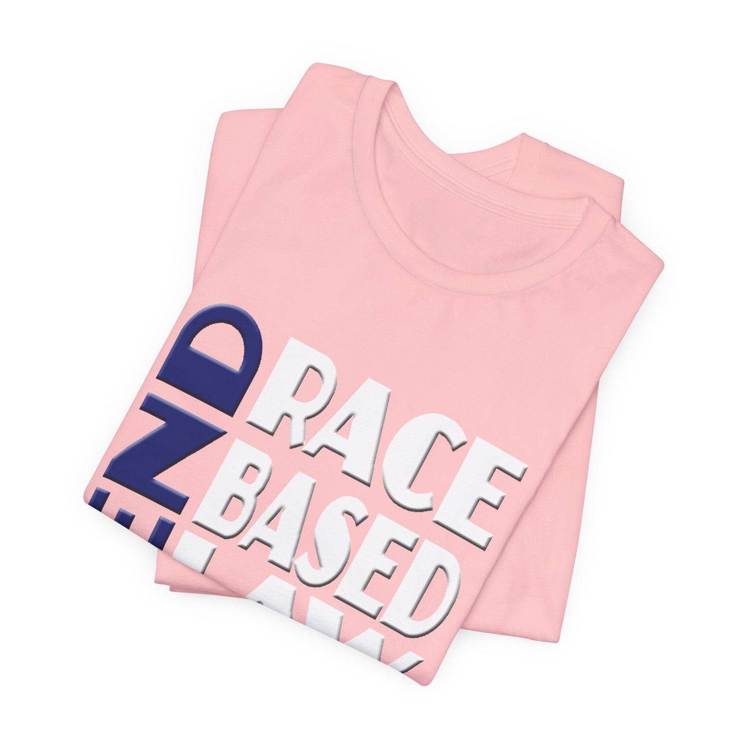 END RACE BASED LAW Blue White T-Shirt Short Sleeve