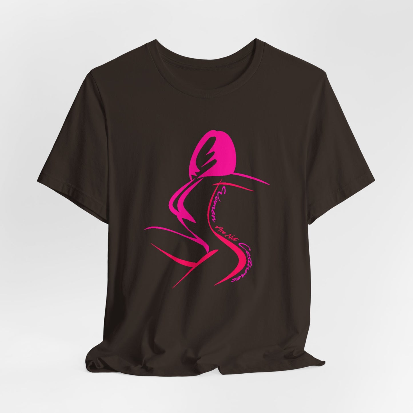 Women Are Not Costumes T-Shirt Short Sleeve