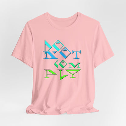 Do Not Comply T-Shirt Short Sleeve
