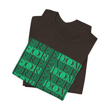 Freedom Forever T-Shirt Short Sleeve