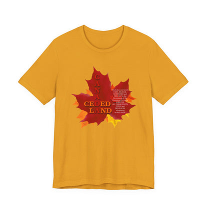 Canada Ceded Land T-Shirt Short Sleeve