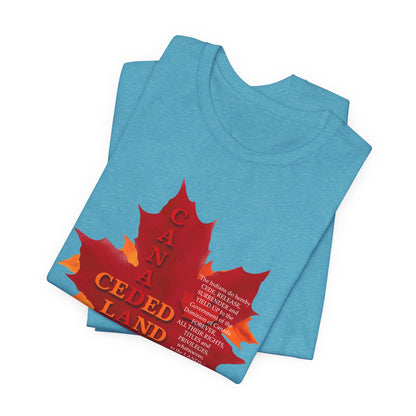 Canada Ceded Land T-Shirt Short Sleeve