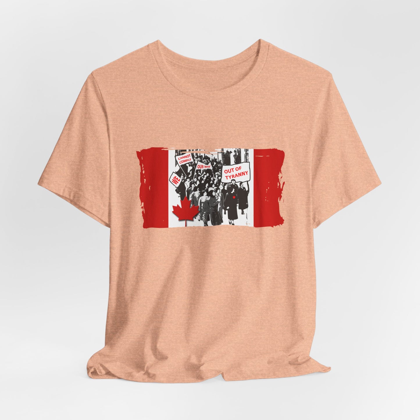 We Cannot Comply Our Way Our Of Tyranny  T-Shirt Short Sleeve