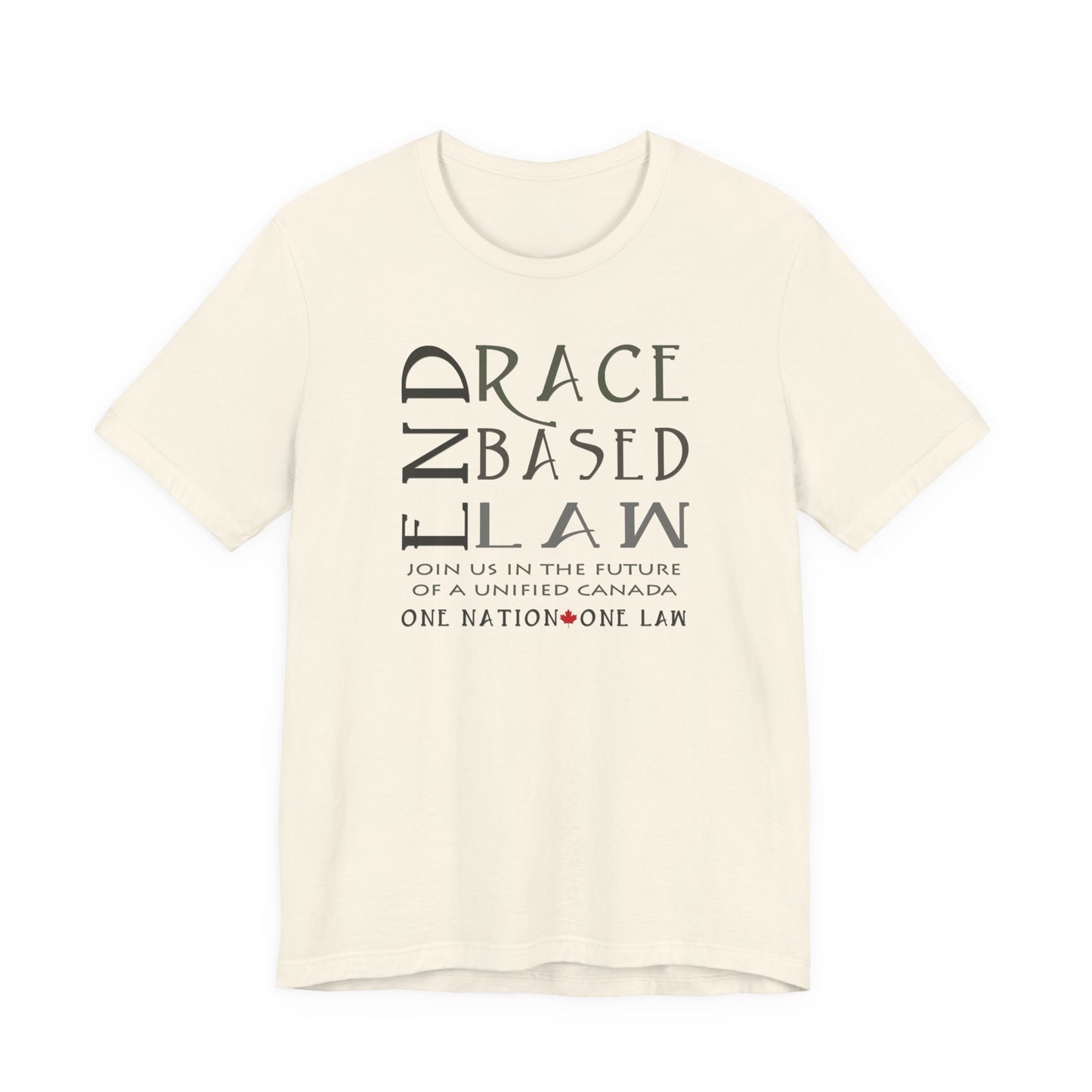 END RACE BASED LAW Canada Slim Grey T-Shirt Short Sleeve