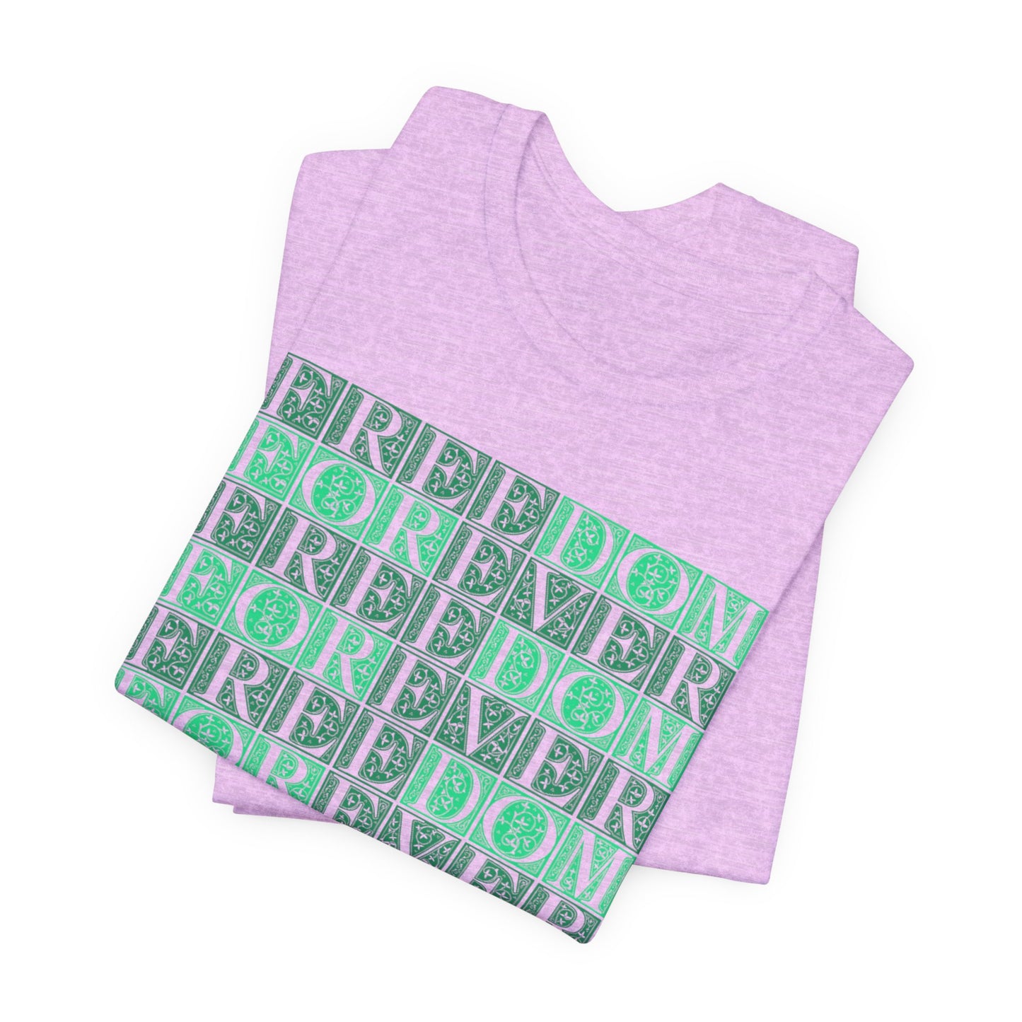 Freedom Forever T-Shirt Short Sleeve