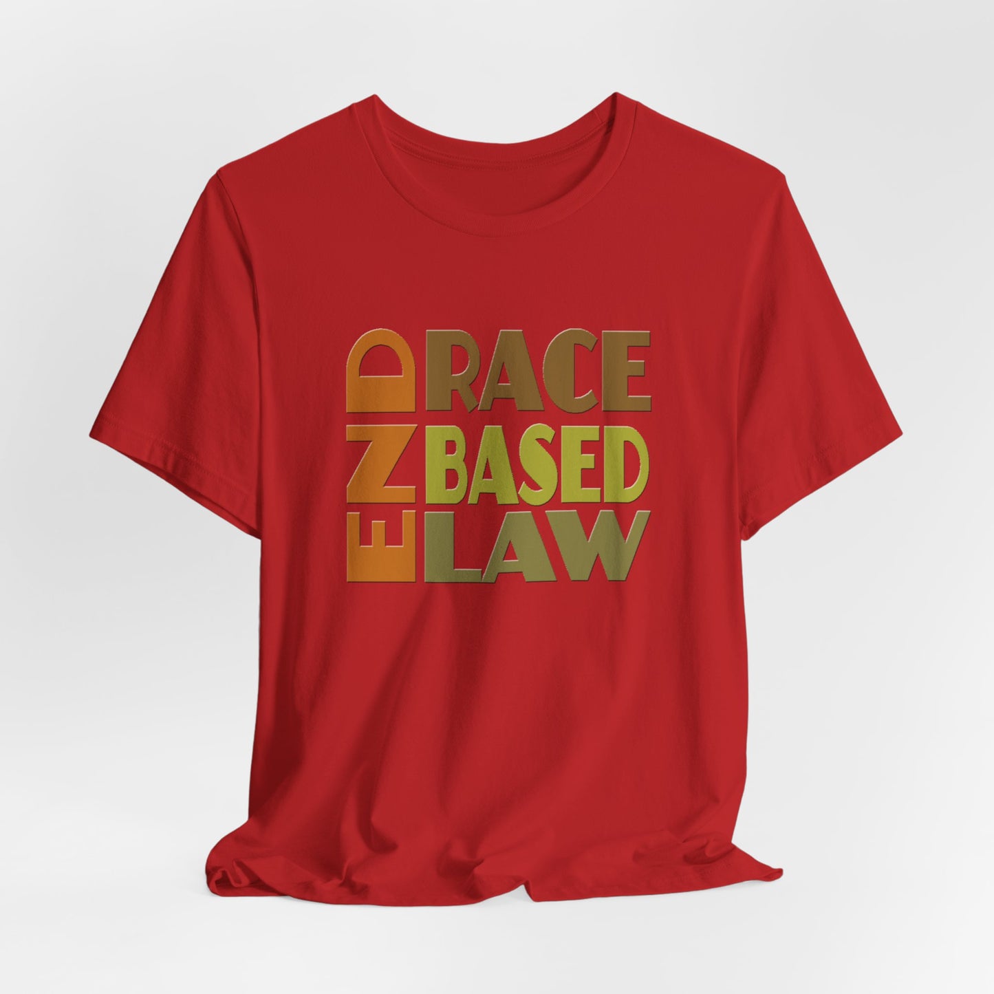END RACE BASED LAW Earth Tones T-Shirt Short Sleeve