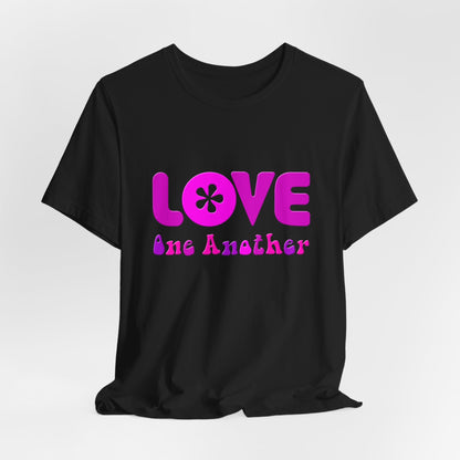 Love One Another Pink T-Shirt Short Sleeve
