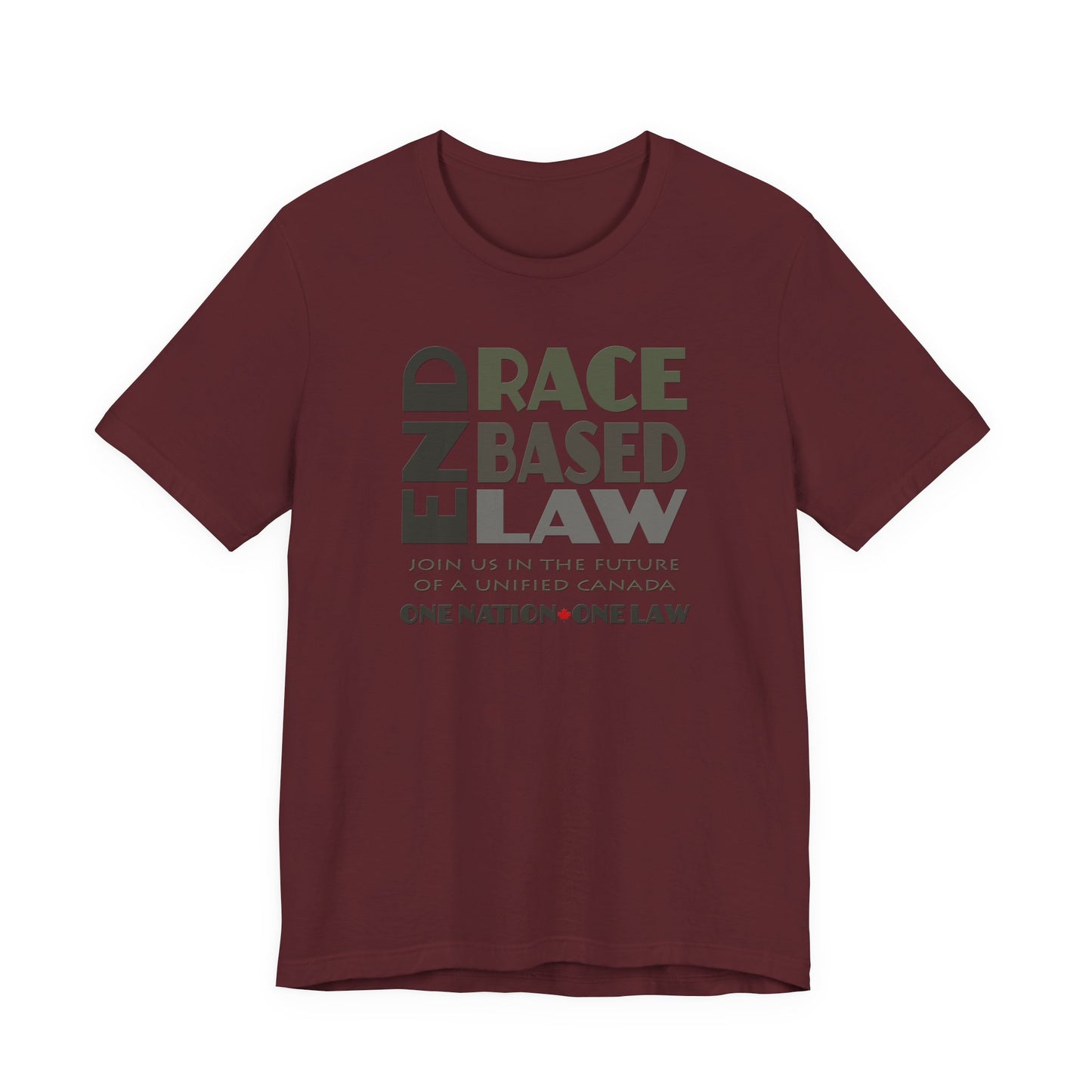 END RACE BASED LAW Canada Grey T-Shirt Short Sleeve