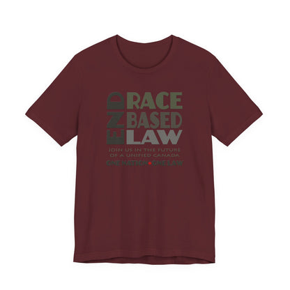 END RACE BASED LAW Canada Grey T-Shirt Short Sleeve