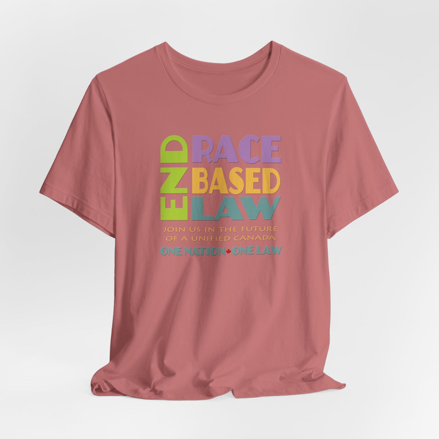END RACE BASED LAW Canada Pastel T-Shirt Short Sleeve