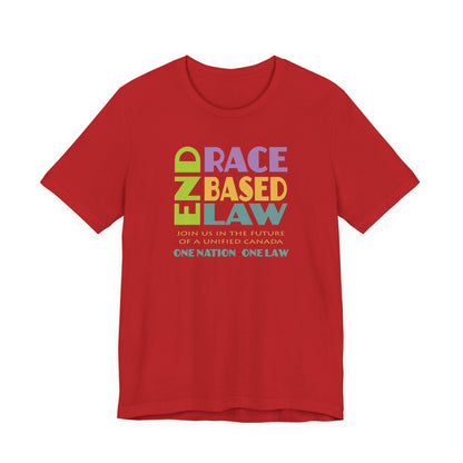 END RACE BASED LAW Canada Pastel T-Shirt Short Sleeve