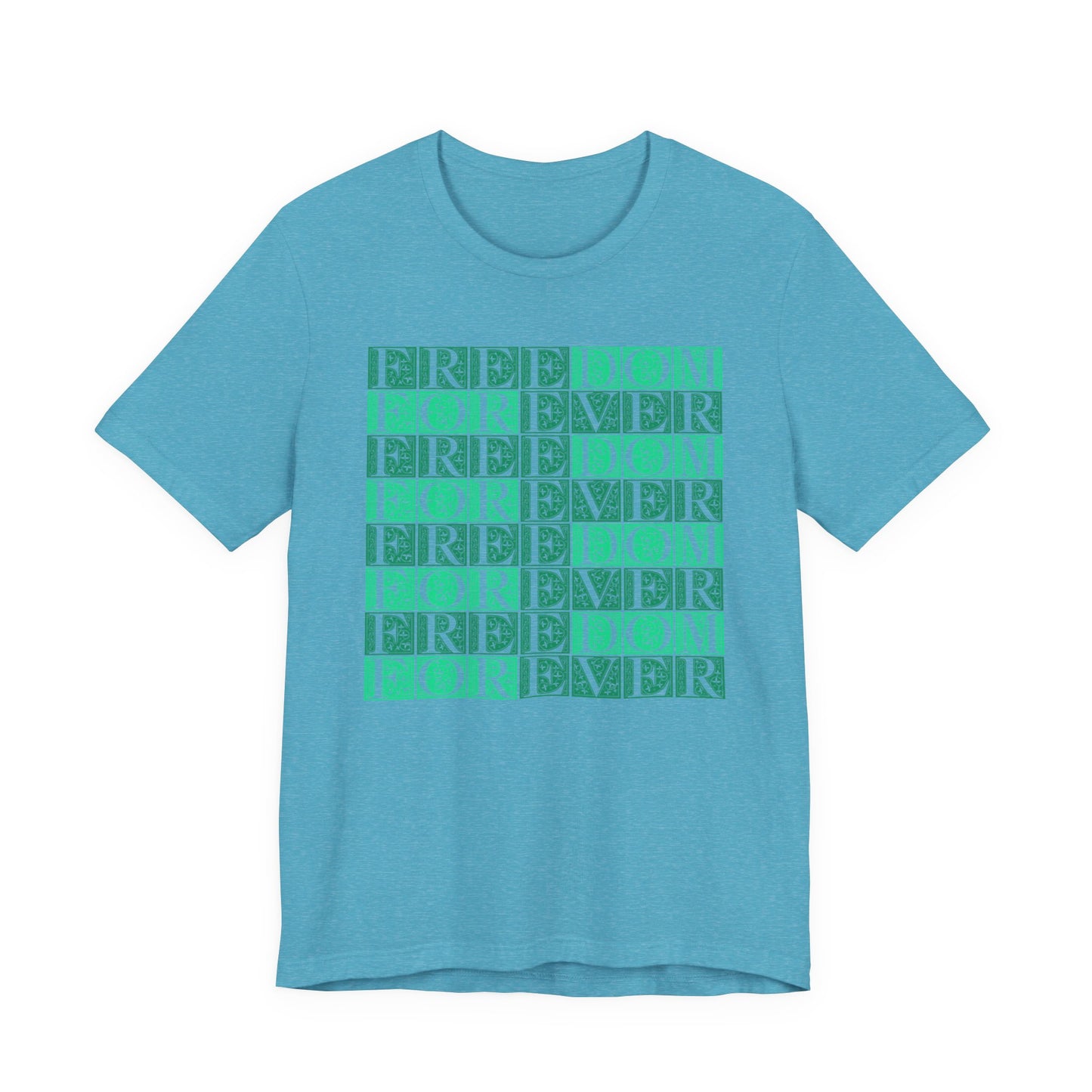 Freedom Forever T-Shirt Short Sleeve