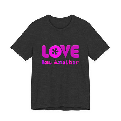 Love One Another Pink T-Shirt Short Sleeve