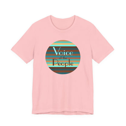 Voice Of The People T-Shirt Short Sleeve