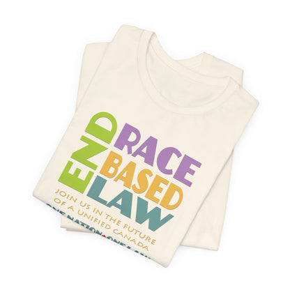 END RACE BASED LAW Canada Pastel T-Shirt Short Sleeve