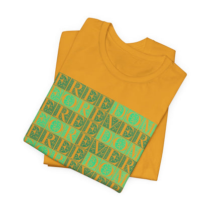 Freedom Forever T-Shirt Short Sleeve
