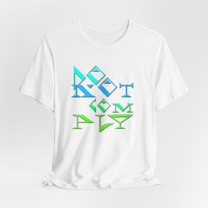 Do Not Comply T-Shirt Short Sleeve