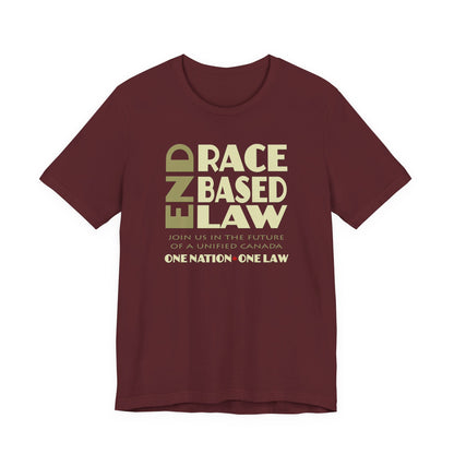 END RACE BASED LAW Canada Beige T-Shirt Short Sleeve