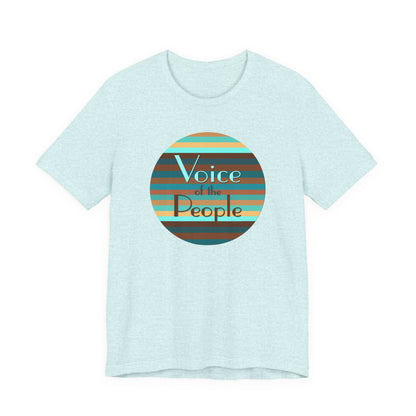 Voice Of The People T-Shirt Short Sleeve