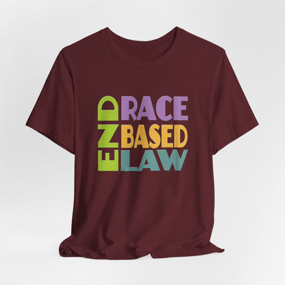 END RACE BASED LAW Pastel T-Shirt Short Sleeve