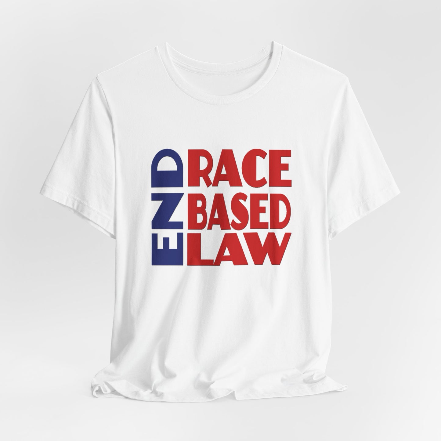 END RACE BASED LAW Blue Red T-Shirt Short Sleeve