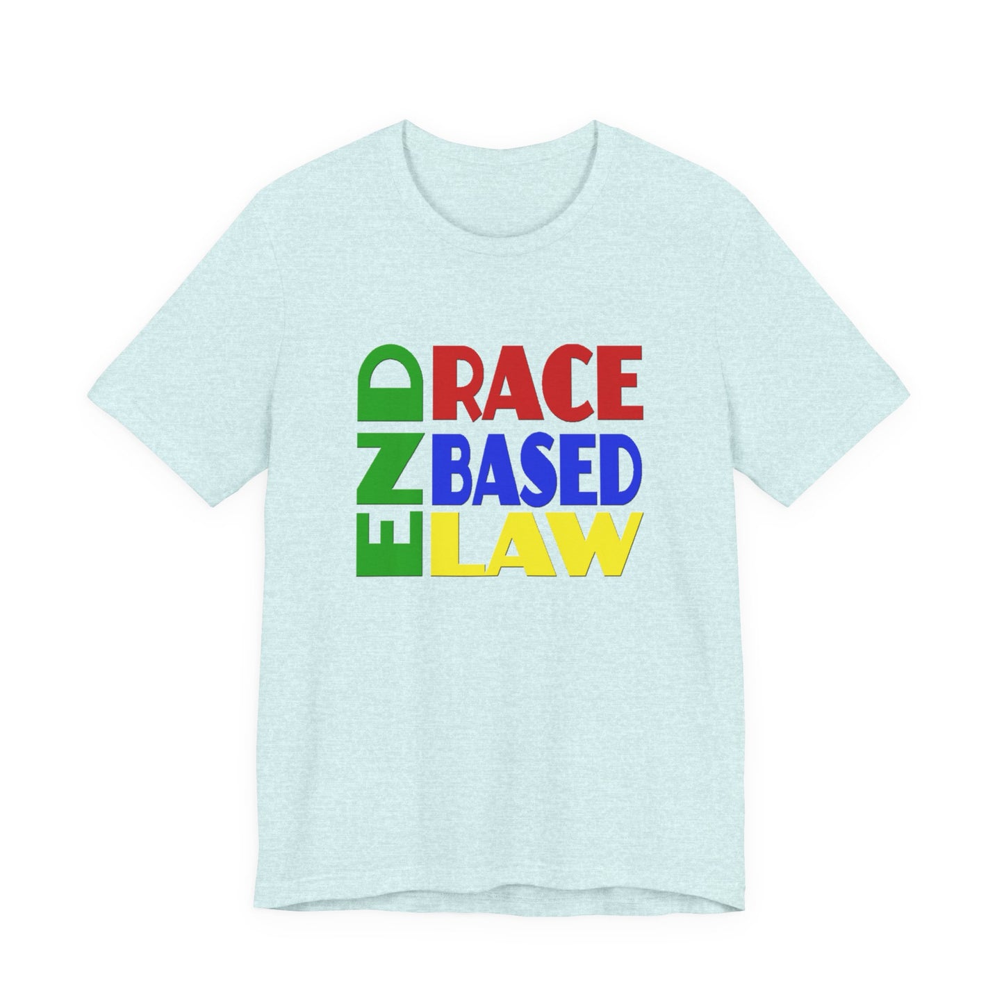 END RACE BASED LAW Crayon Colours T-Shirt Short Sleeve