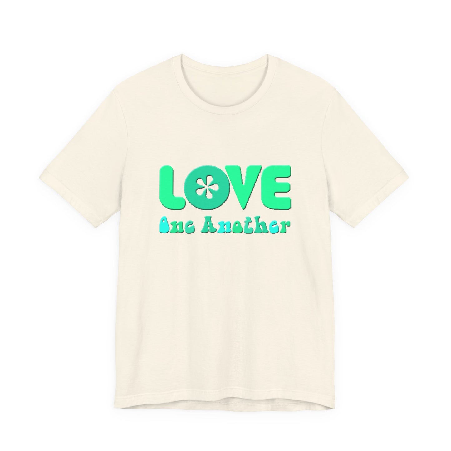 Love One Another Teal T-Shirt Short Sleeve