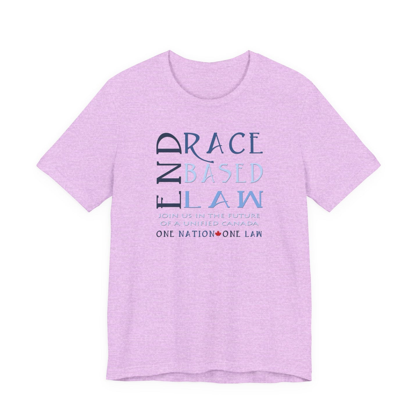END RACE BASED LAW Canada Slim Blue T-Shirt Short Sleeve