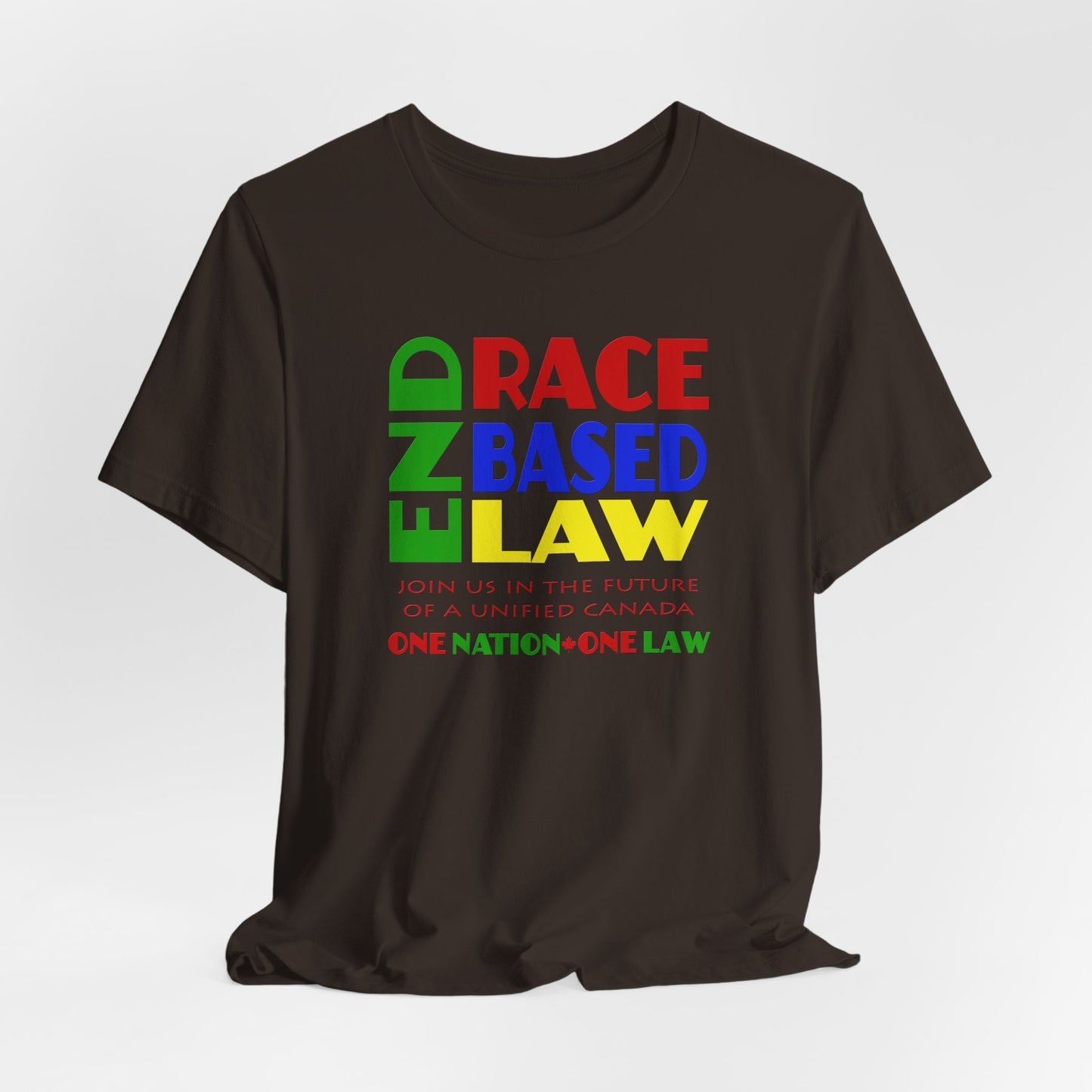 END RACE BASED LAW Canada Crayon Colours T-Shirt Short Sleeve