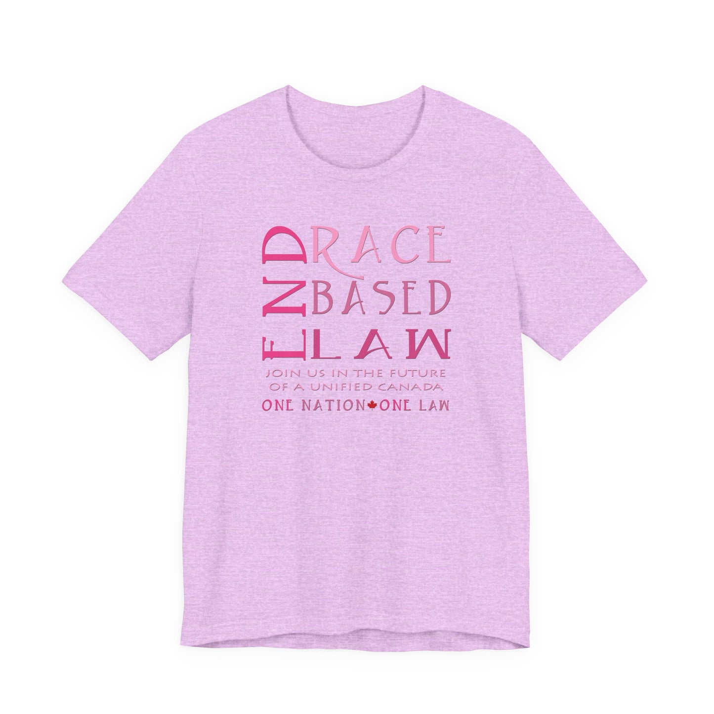 END RACE BASED LAW Canada Slim Pink T-Shirt Short Sleeve