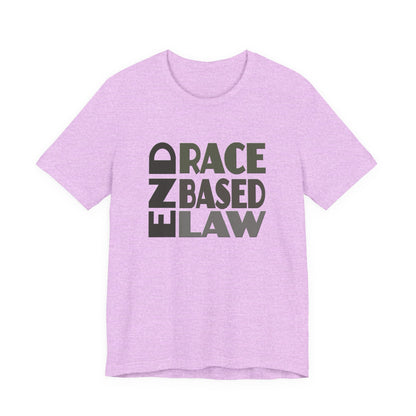 END RACE BASED LAW Grey T-Shirt Short Sleeve