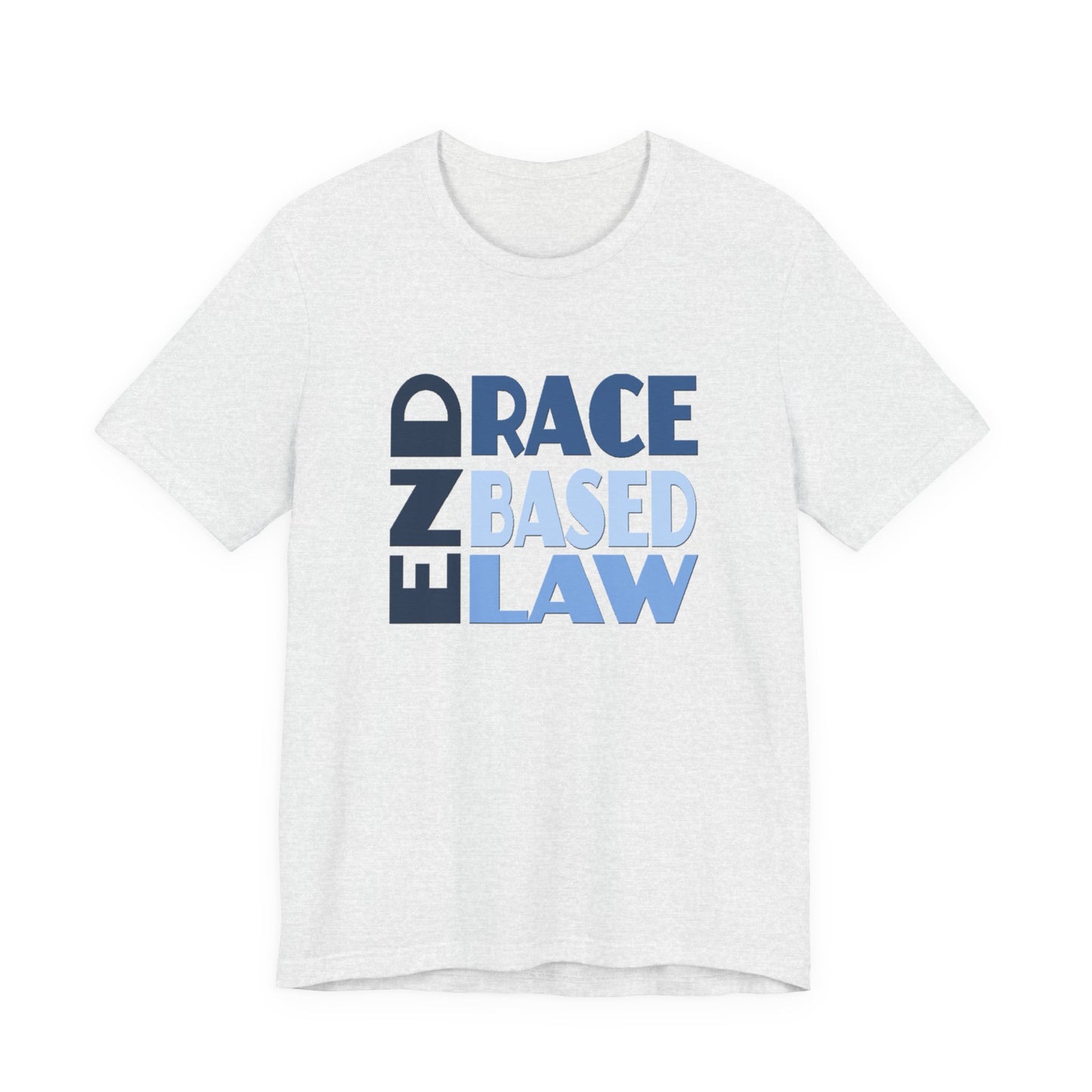 END RACE BASED LAW Blue T-Shirt Short Sleeve