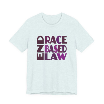 END RACE BASED LAW Purple T-Shirt Short Sleeve