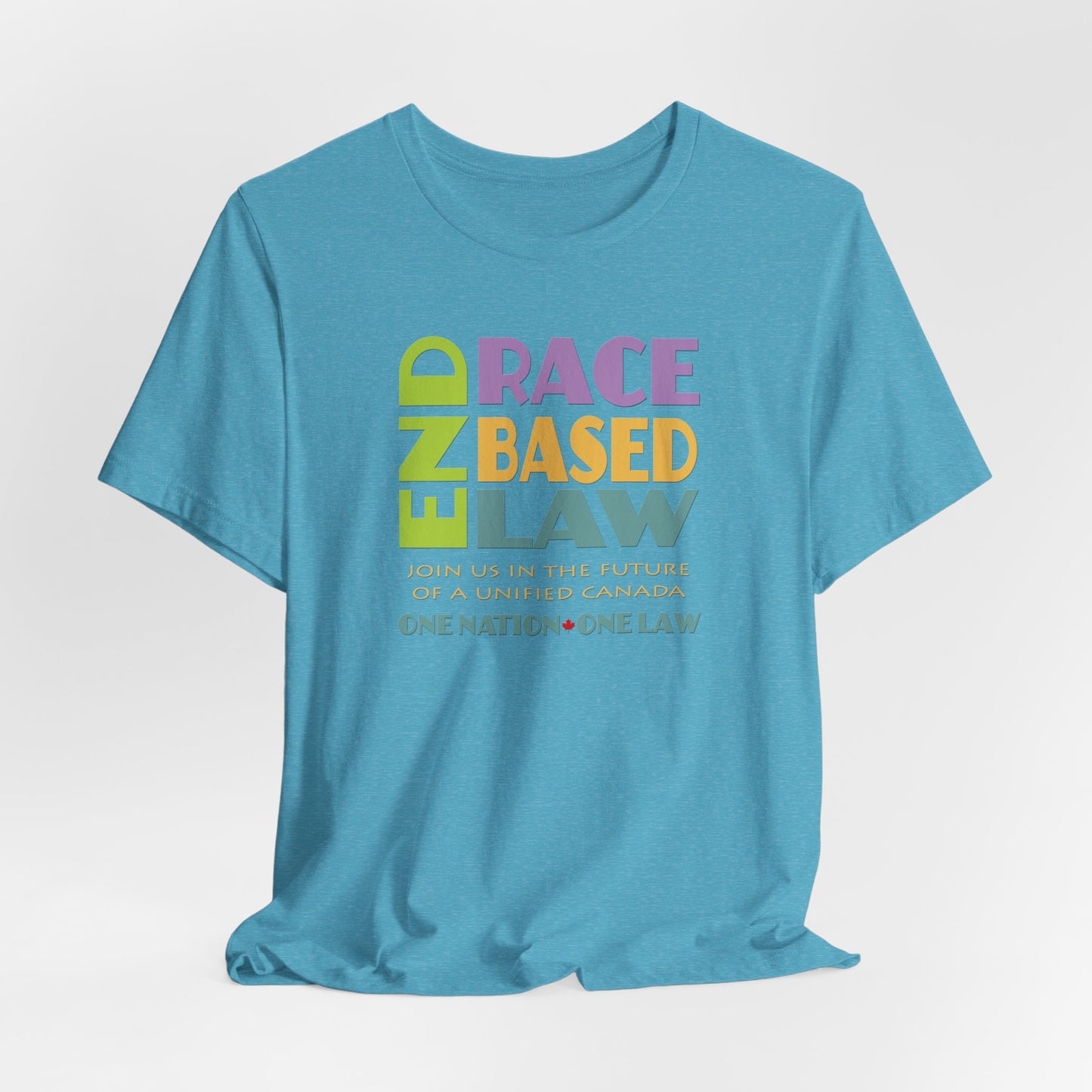 END RACE BASED LAW Canada Pastel T-Shirt Short Sleeve